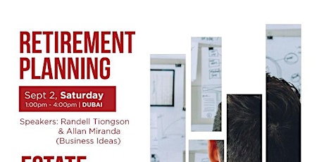 DUBAI EVENTS: BUILD YOUR FUTURE, RETIREMENT PLANNING & ESTATE PLANNING by RANDELL TIONGSON, RFP primary image