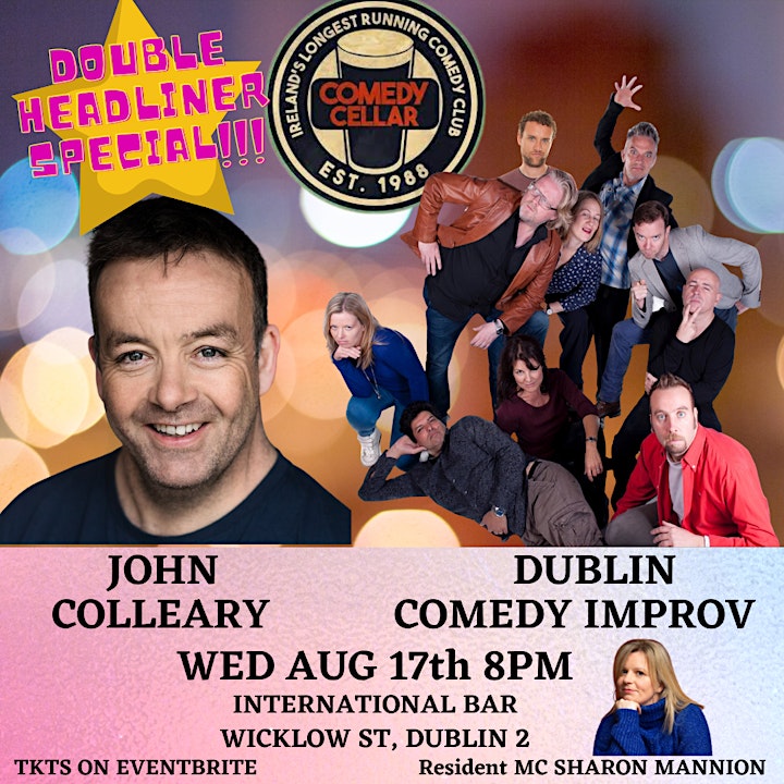 Comedy Cellar -WED AUG 17th 8pm JOHN COLLEARY, DUBLIN COMEDY IMPROV +guests image