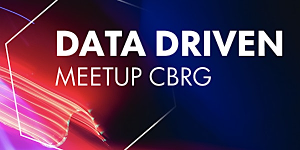 Data Driven Meetup CBRG