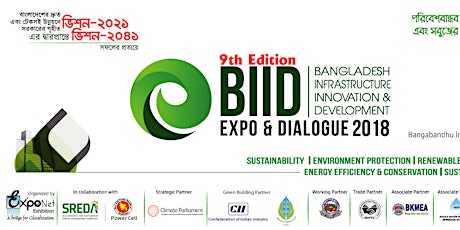 9TH INTERNATIONAL BANGLADESH INFRASTRUCTURE INNOVATION AND DEVELOPMENT EXPO & DIALOGUE BIID-2018 primary image