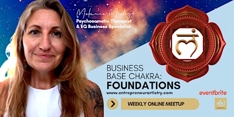 Business Base Chakra: Foundations {MeetUp}