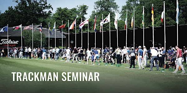 TrackMan Seminar - Switzerland