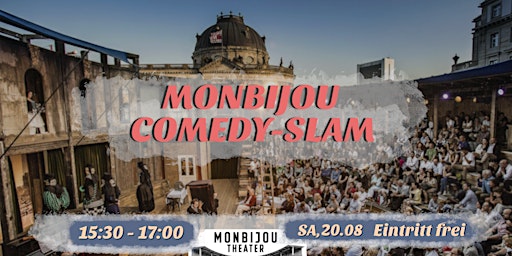 Monbijou Stand-Up Comedy Slam #3