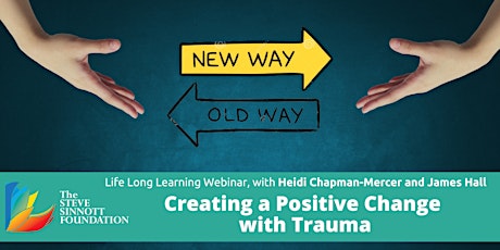 Creating a Positive Change with Trauma  - Life Long Learning primary image