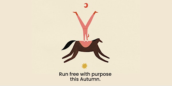 Run free with purpose this Autumn.