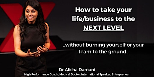How to take your life/business to the NEXT LEVEL