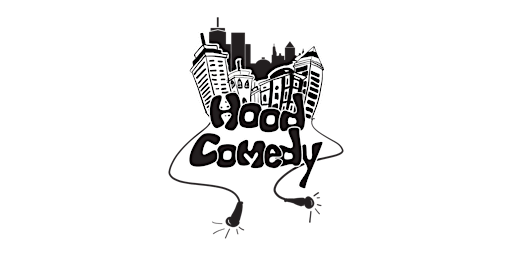 Hood Comedy Show  (06.11.2022)