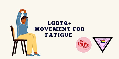 LGBTQ+ Movement for Fatigue Via Zoom