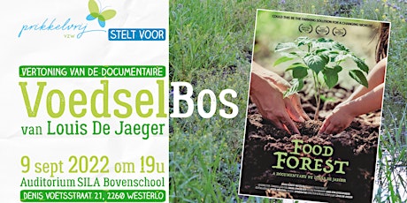 Filmvertoning "voedselbos" + voorstelling 2 voedselbosprojecten in Westerlo