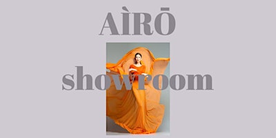 AÌRŌ - A Fashion Showroom Launch