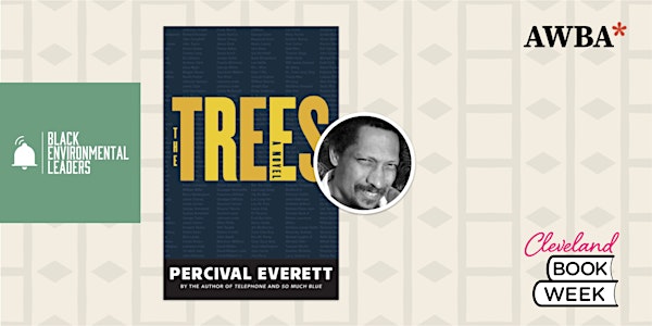 A Reckoning with Shared History: Lynching and Percival Everett's The Trees