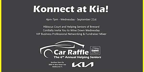 Konnect at Kia - VIP B2B Networking & Fundraising for Helping Seniors!