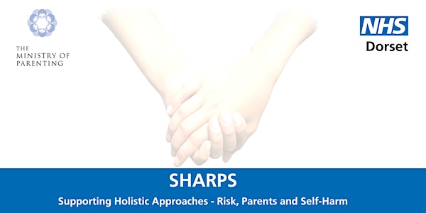 3-Day SHARPS (Supporting Holistic Approaches - Risk, Parents and Self-Harm)