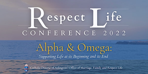 Respect Life Conference 2022