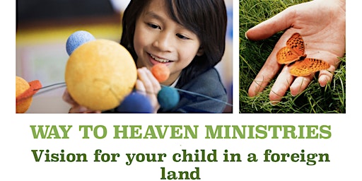 Vision for your child in a foreign land