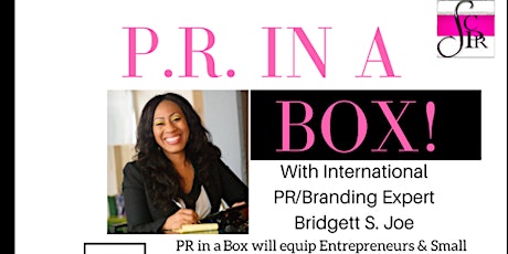 S. Charles Public Relations Presents"PR In A Box!" primary image