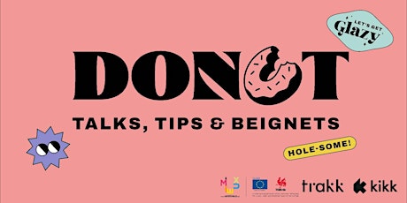 Primaire afbeelding van Donut - talks, tips & beignets