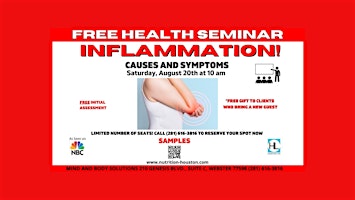 INFLAMMATION! Causes, and Symptoms. FREE Health Seminar.
