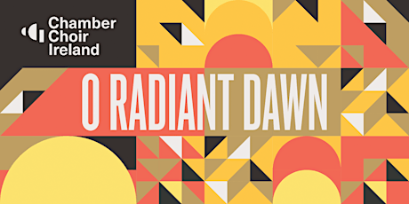 O Radiant Dawn with guest director Eamonn Dougan primary image