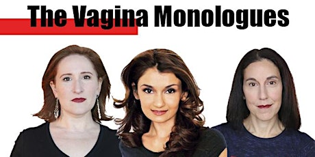 Vagina Reunion: The Vagina Monologues.
