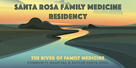 Community Hospital/Santa Rosa Family Medicine Residency 50thish Anniversary