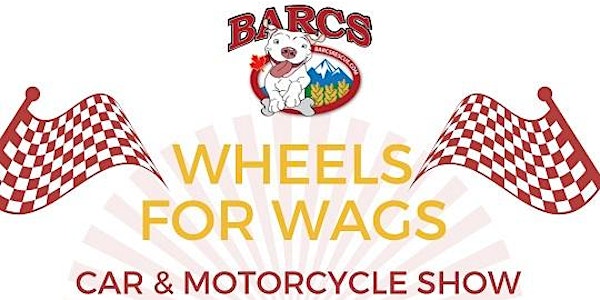 Wheels for Wags - Car & Motorcycle Show in Support of BARCS Rescue