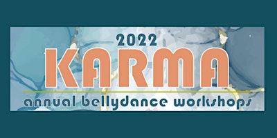 Karma Bellydance Presents 2022 Annual Workshop Featuring Nikita