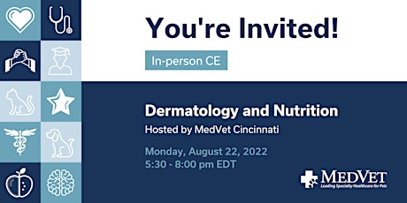 Dermatology and Nutrition Continuing Education Event - MedVet Cincinnati