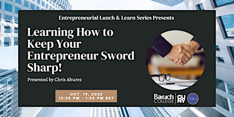 Learning How to Keep Your Entrepreneur Sword Sharp!