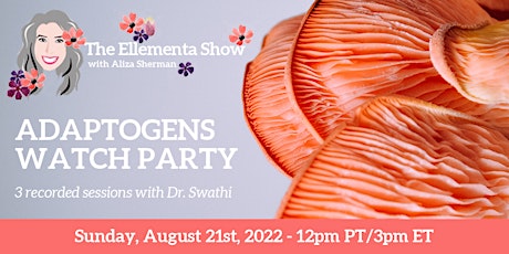 WATCH PARTY - Adaptogens