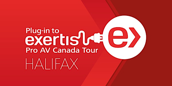 Exertis Pro AV Canada Plug-In Tour 2022 - Halifax, NS