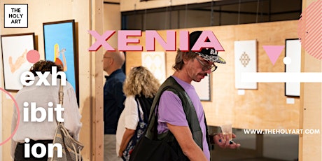 XENIA - Physical Exhibition in London