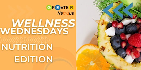 Wellness Wednesday: Nutrition Edition