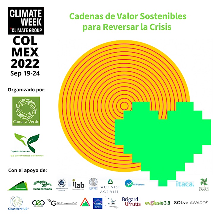 Climate Week Colombia & México 2022: Cadenas de Valor Sostenible image