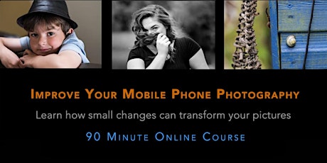 Improve Your Mobile Phone Photography