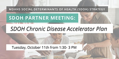 MDHHS SDOH Partner Convening- SDOH Accelerator Plan for Chronic Disease