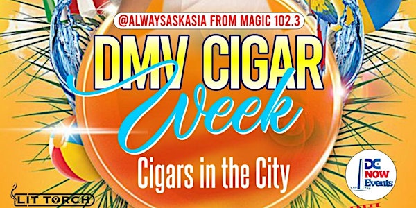 DMV Cigar Week presents “Cigars in the City”