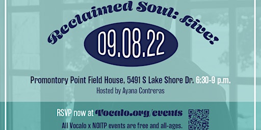 Vocalo Presents: Reclaimed Soul Live - A Night Out in the Park