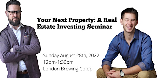 Your Next Property: A Real Estate Investing Seminar