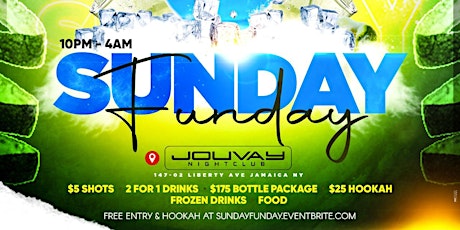 Sunday FUNDAY @ Jouvay Nightclub
