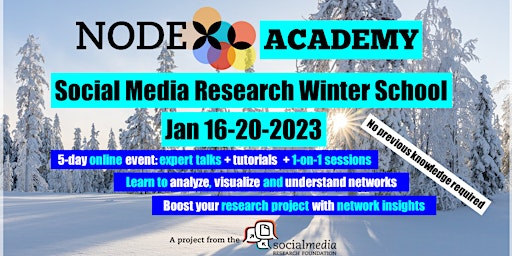 2023 Winter School Social networks & NodeXL Pro - a few clicks to insights