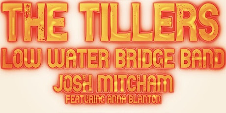 Ramble at the Randall: The Tillers, Low Water Bridge Band, Josh Mitcham