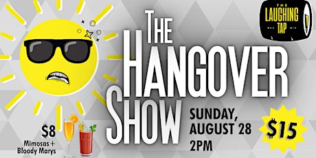 The Hangover Show at The Laughing Tap