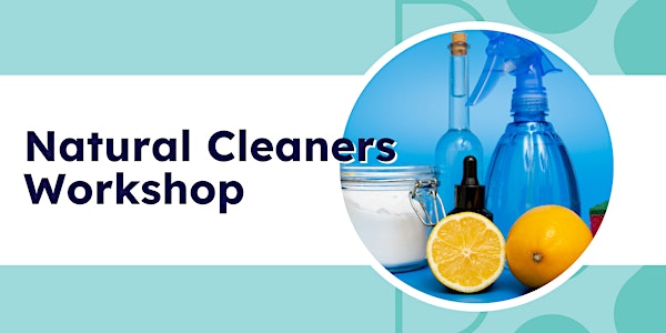 Natural Cleaners Workshop
