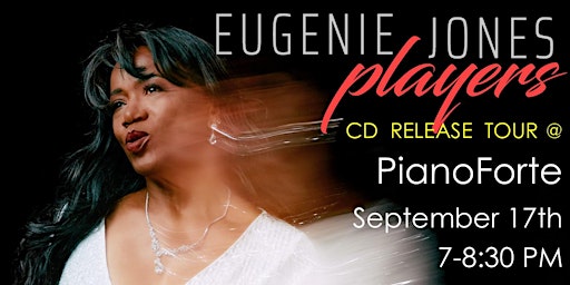 Eugenie Jones: players CD Release Tour