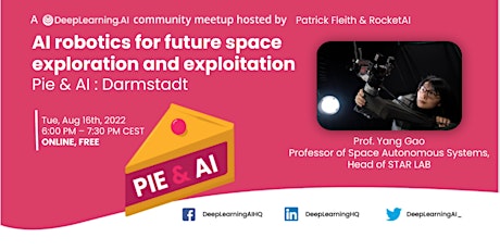 Pie&AI: Darmstadt - AI robotics for future space exploration & exploitation