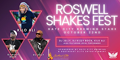 Roswell Shakes Fest- Kilo Ali, DJ Kizzy Rock & DJ Jelly