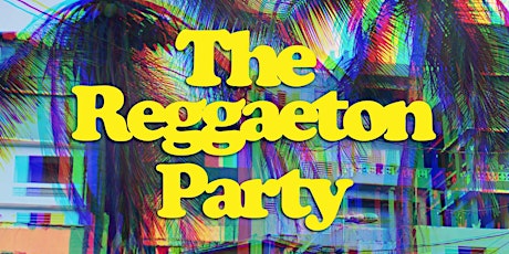 The Reggaeton Party