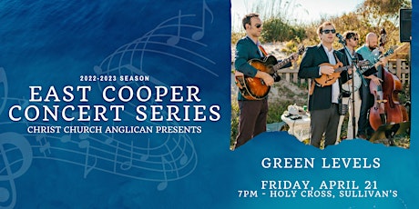 East Cooper Concert Series: Green Levels