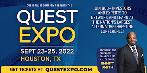 The Quest Expo - Largest Alternative Investing Conference